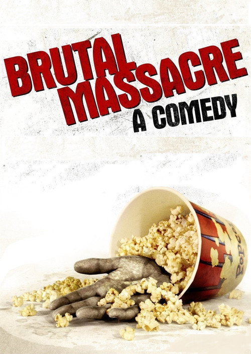 Movie poster for Brutal Massacre: A Comedy (2008)