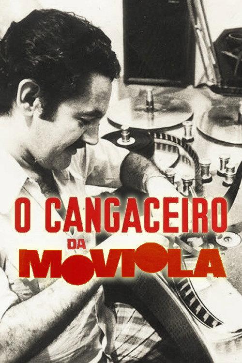 Movie poster for O Cangaceiro da Moviola (2023)
