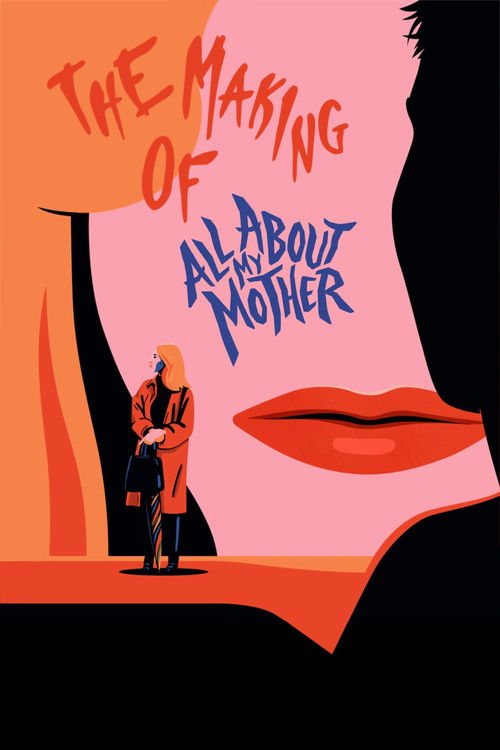 Movie poster for The Making of All About My Mother (2012)