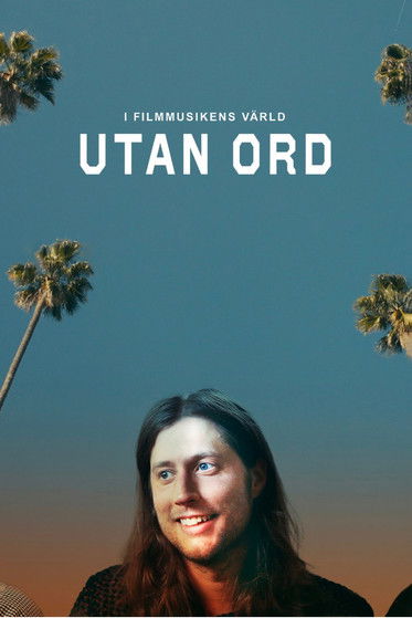 Movie poster for Utan ord – i filmmusikens värld (2024)