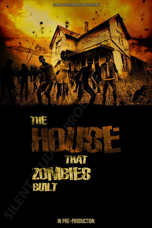 Movie poster for The House That Zombies Built (2026)