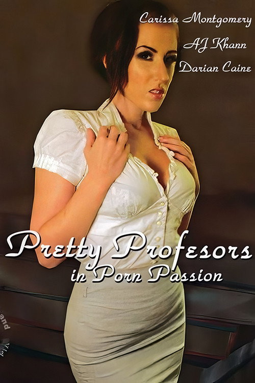 Movie poster for Pretty Professors in Porn Passion (2010)