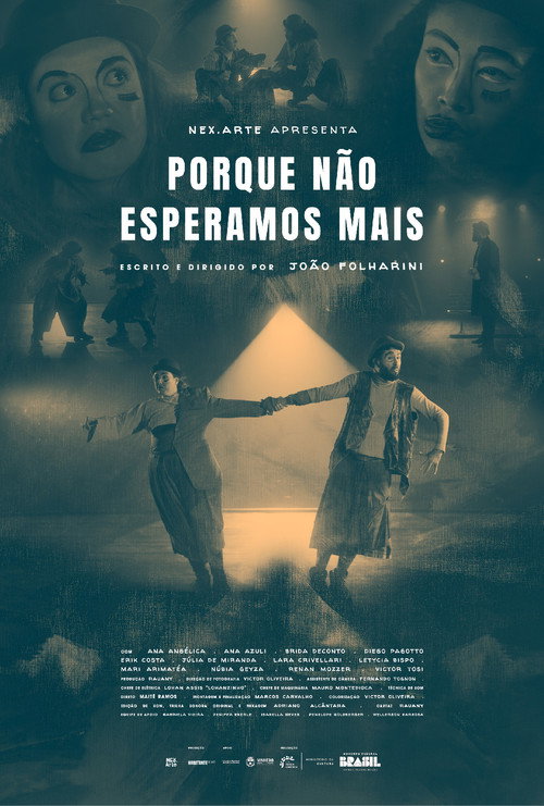 Movie poster for Porque Não Esperamos Mais