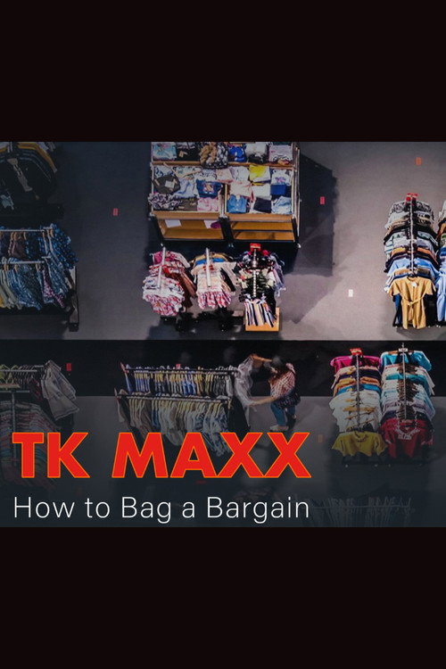 Movie poster for TK Maxx: How Do They Do It? (2022)