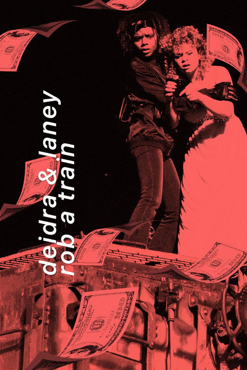 Movie poster for Deidra & Laney Rob a Train (2017)