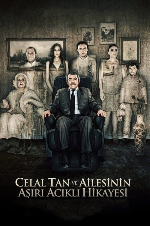 Movie poster for The Extreme Tragic Story of Celal Tan and His Family (2011)