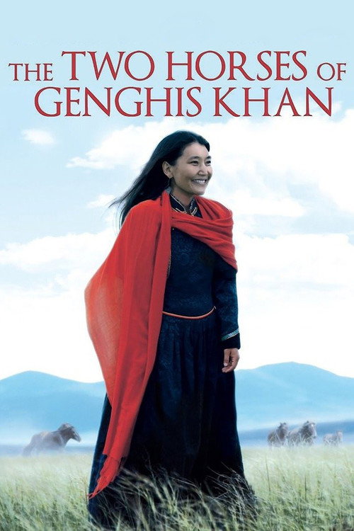 Movie poster for The Two Horses of Genghis Khan (2009)