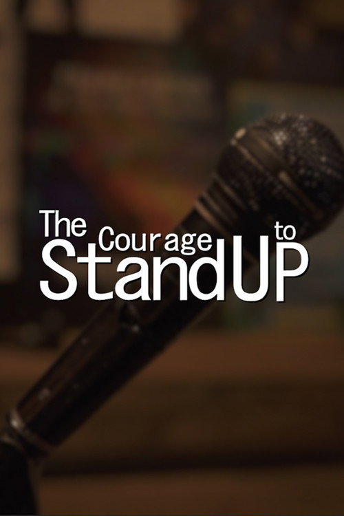 Movie poster for The Courage to Stand Up (2025)