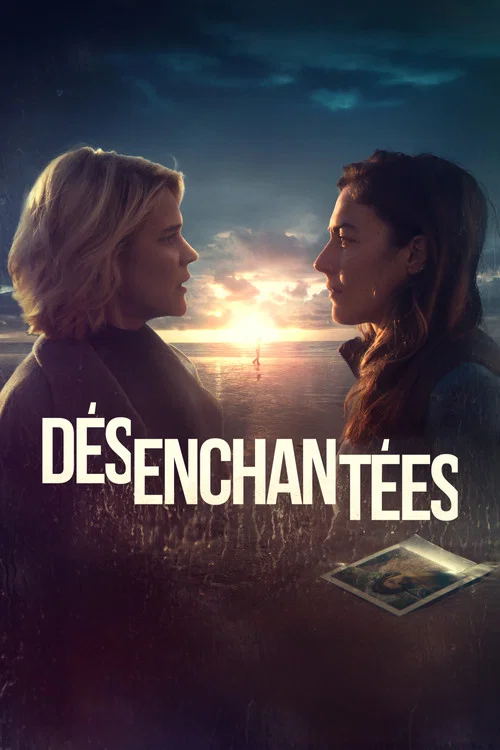 Series poster for Désenchantées (2025)