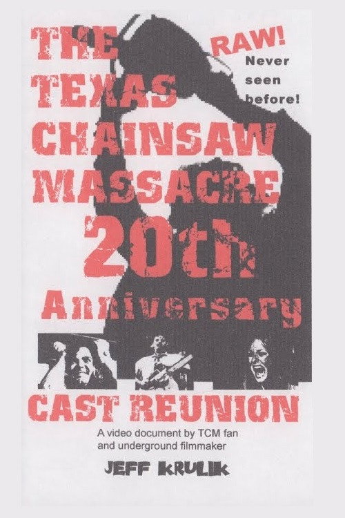Movie poster for Texas Chainsaw Massacre: 20th Anniversary Cast Reunion (1994)