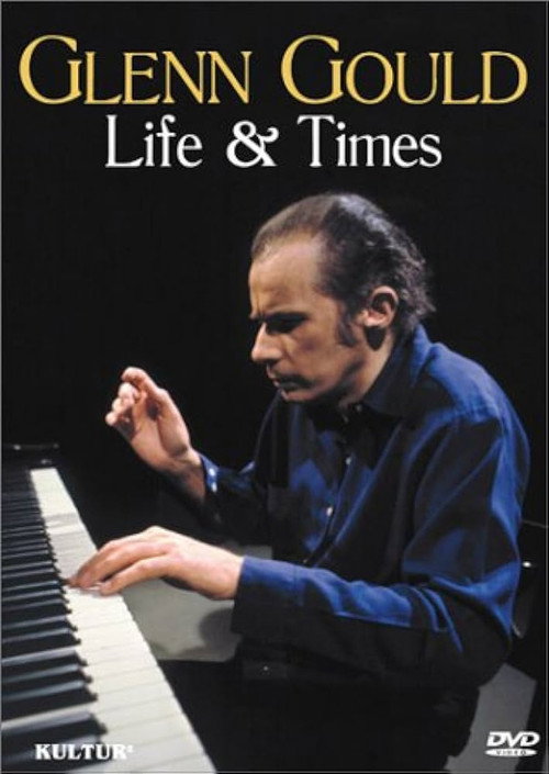 Movie poster for Glenn Gould: Life & Times (2003)