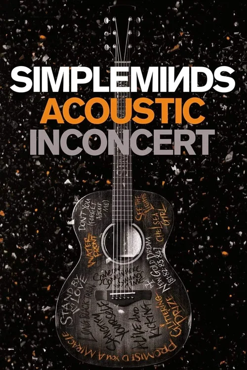 Movie poster for Simple Minds: Acoustic in Concert (2017)