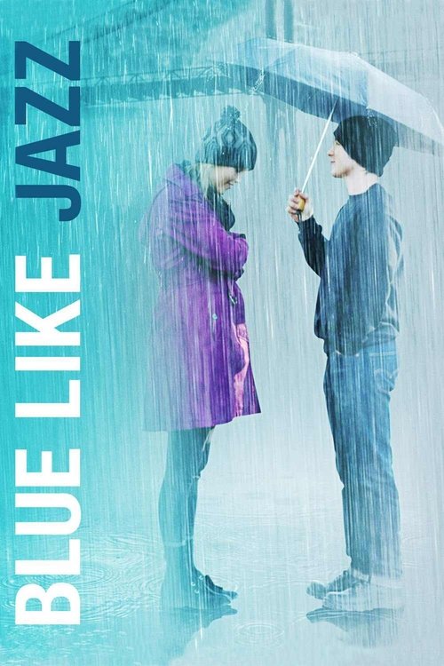 Movie poster for Blue Like Jazz (2012)