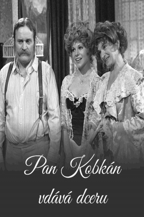 Movie poster for Pan Kobkán vdává dceru (1977)