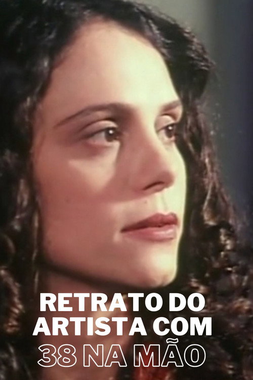 Movie poster for Retrato Do Artista Com Um 38 Na Mão (1999)