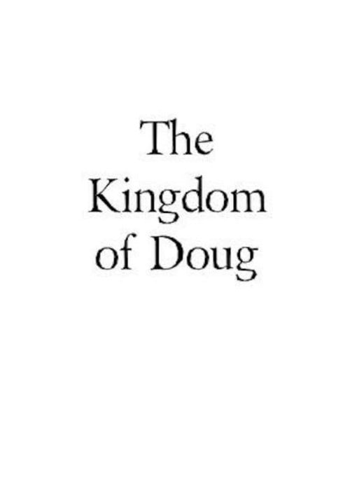 Movie poster for The Kingdom of Doug (2013)