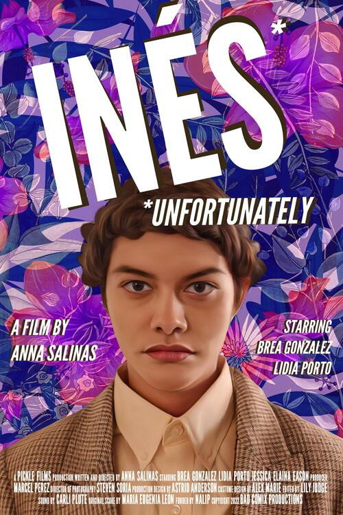 Movie poster for Inés Unfortunately (2022)
