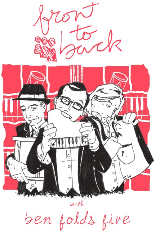 Movie poster for MySpace Music Presents: Front to Back with Ben Folds Five (2008)