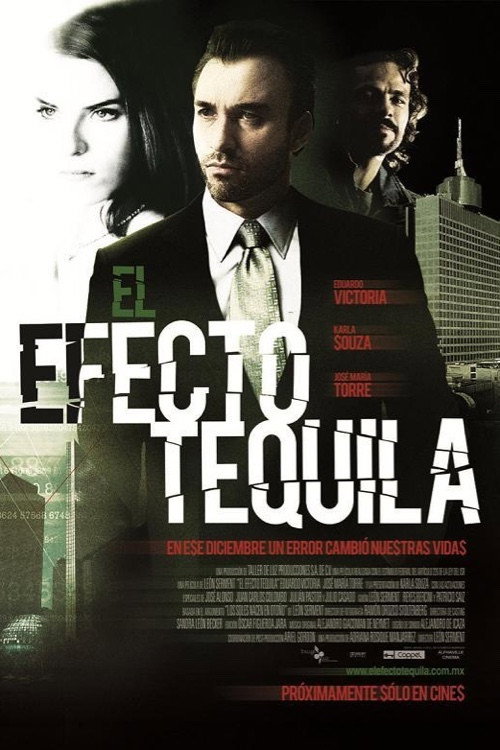 Movie poster for The Tequila Effect (2011)