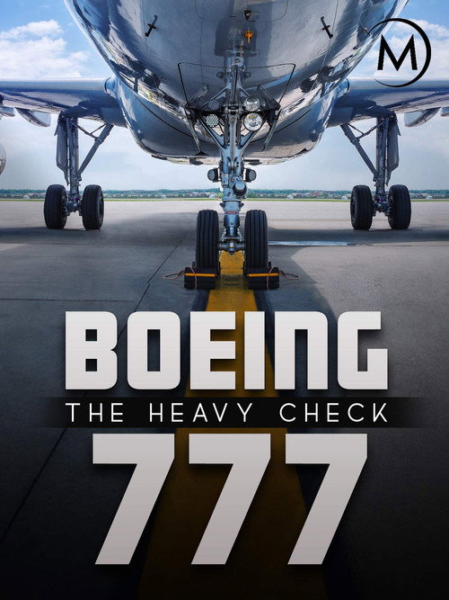 Movie poster for Boeing 777: The Heavy Check (2016)