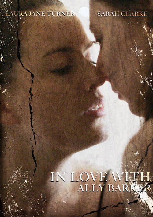 Movie poster for In Love with Ally Barker (2018)