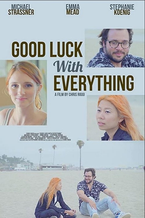 Movie poster for Good Luck with Everything (2020)