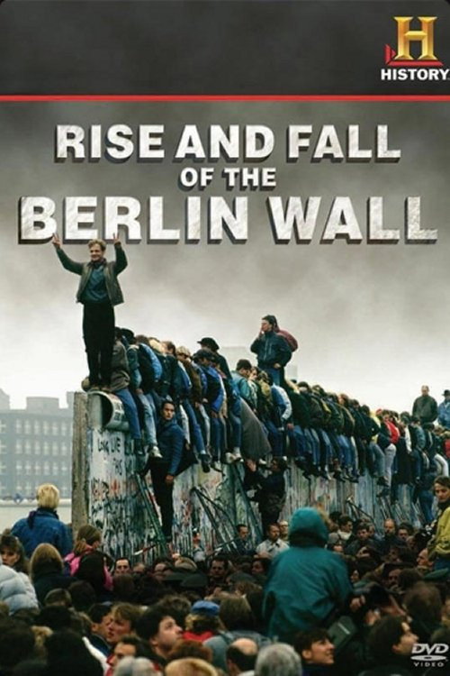 Movie poster for Rise and Fall of the Berlin Wall (2009)