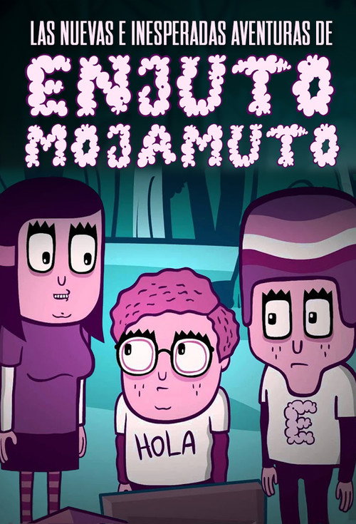 Series poster for Las nuevas e inesperadas aventuras de Enjuto Mojamuto (2010)