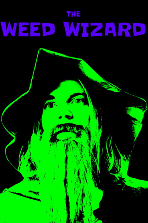 Movie poster for The Weed Wizard (2025)