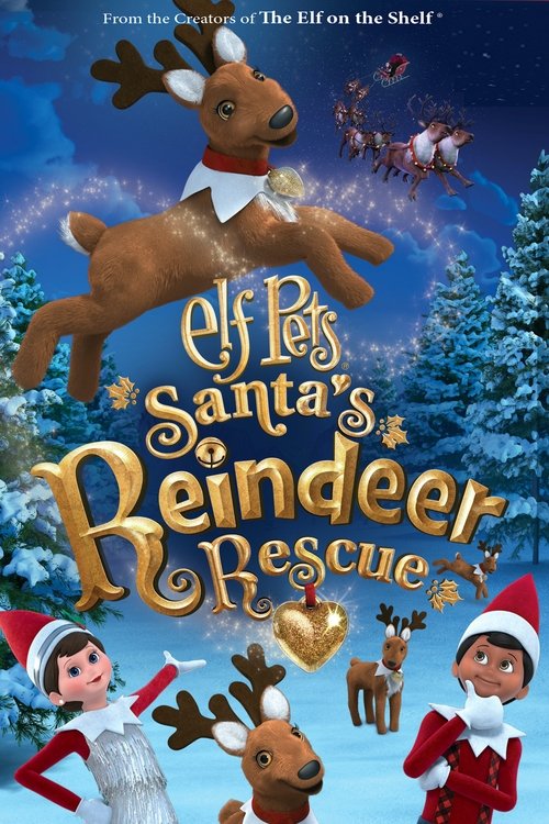 Movie poster for Elf Pets: Santa's Reindeer Rescue (2020)