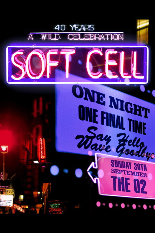 Movie poster for Soft Cell: Say Hello, Wave Goodbye (2019)