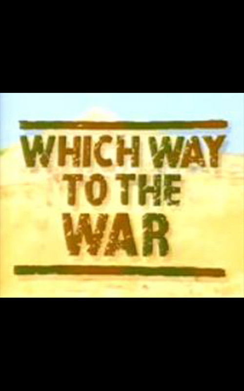 Series poster for Which Way to the War (1994)
