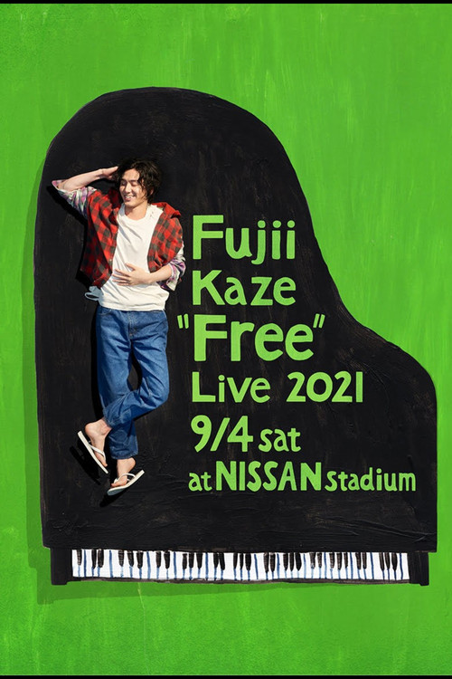 Movie poster for Fujii Kaze "Free" Live 2021 at NISSAN Stadium (2021)
