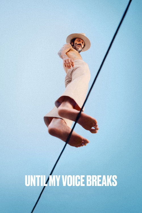 Movie poster for Until My Voice Breaks (2025)