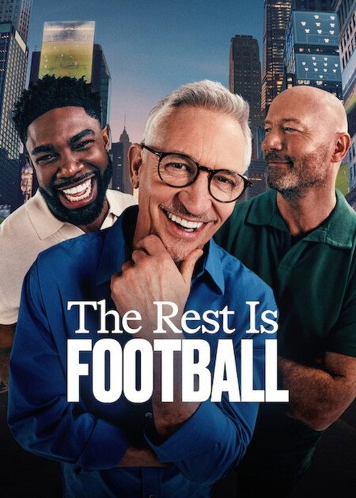 Series poster for The Rest Is Football (2026)