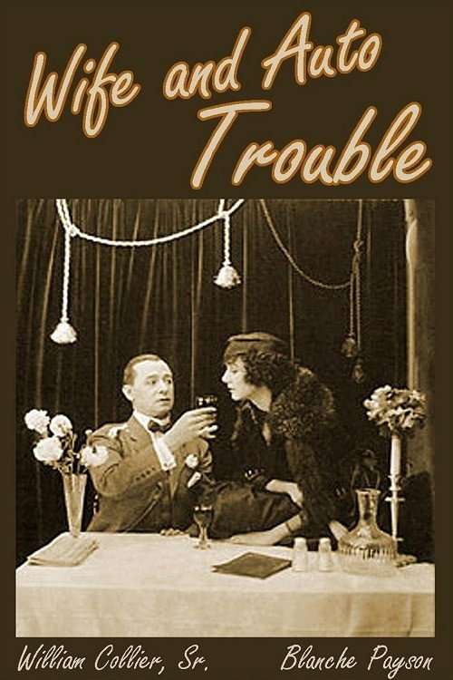 Movie poster for Wife and Auto Trouble (1916)