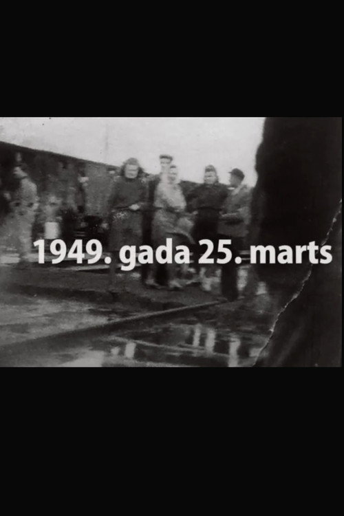 Movie poster for The Distant Land of Siberia. Why March 25, 1949? (2021)