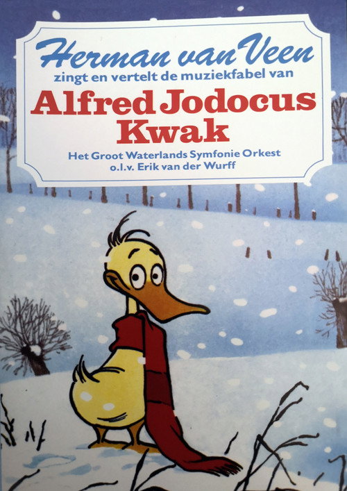 Movie poster for Herman van Veen zingt en vertelt de muziekfabel van Alfred Jodocus Kwak (1987)
