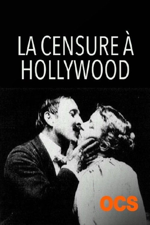 Movie poster for La Censure à Hollywood (2015)