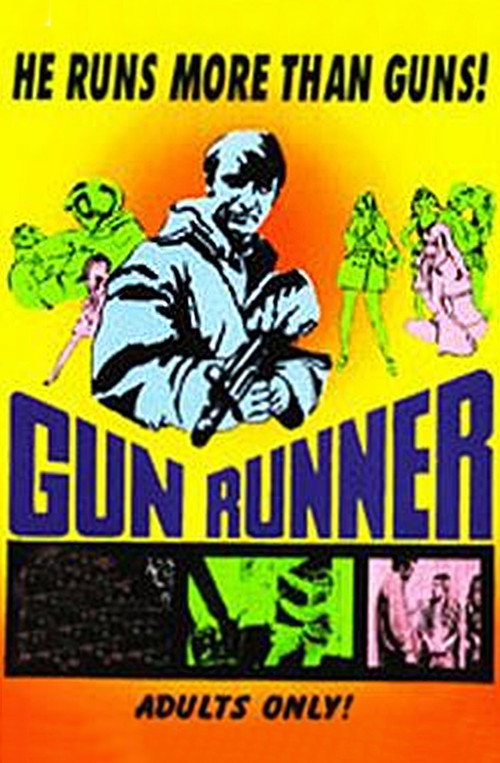 Movie poster for The Gun Runner (1969)