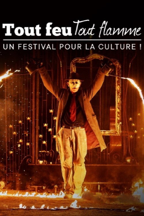 Movie poster for Tout feu tout flamme : un festival pour la culture (2021)