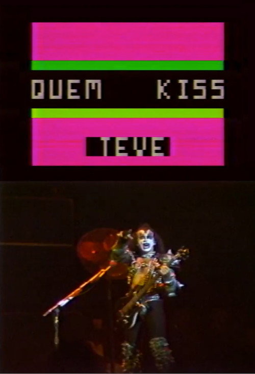 Movie poster for Quem KISS Teve (1983)