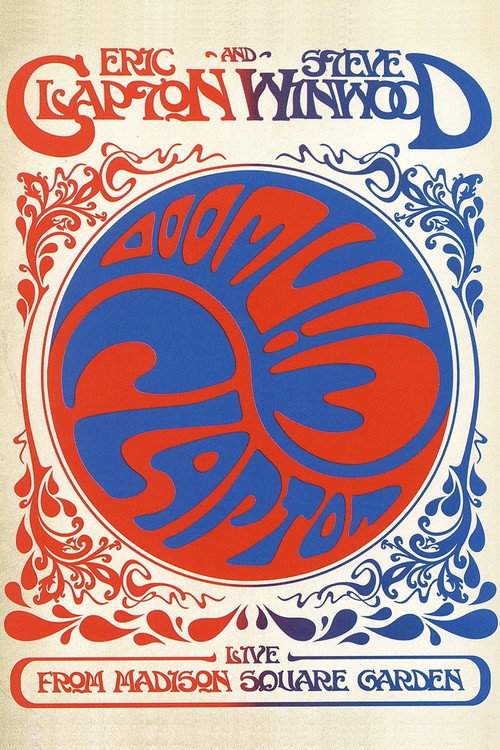 Movie poster for Eric Clapton and Steve Winwood: Live from Madison Square Garden (2009)