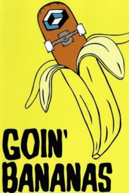Movie poster for Consolidated - Goin Bananas (2007)