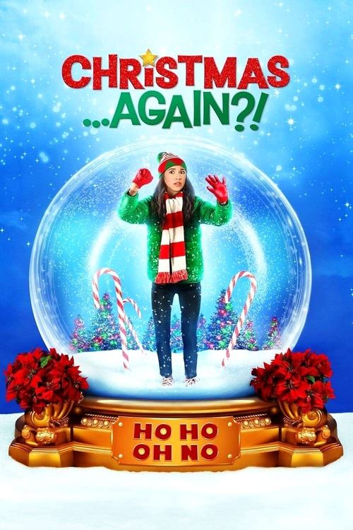 Movie poster for Christmas...Again?! (2021)