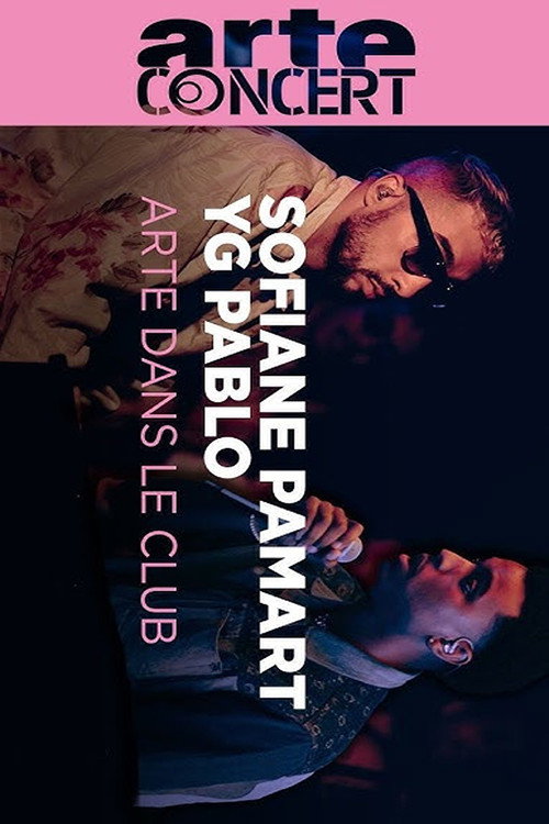 Movie poster for Sofiane Pamart & YG Pablo @ ARTE Dans le Club #33 (2023)