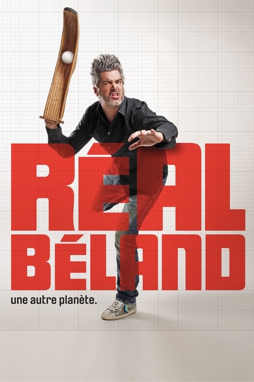 Movie poster for Réal Béland : Une autre planète (2016)