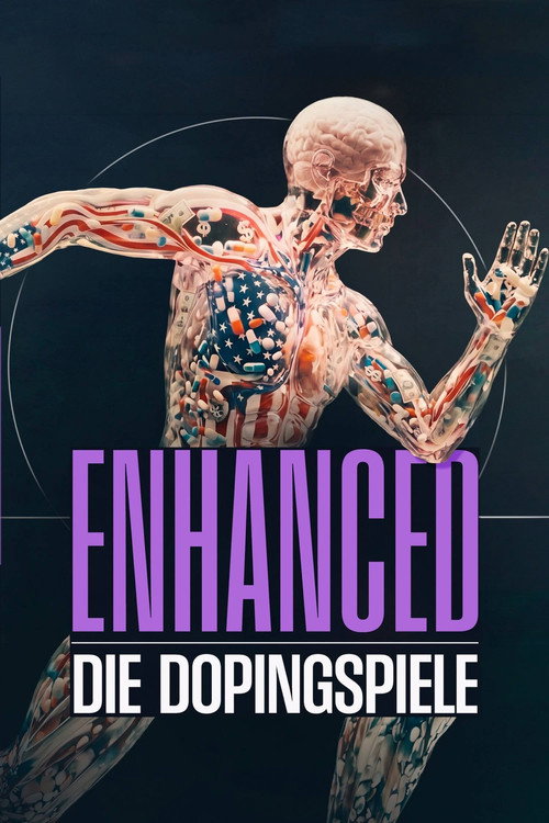 Movie poster for Enhanced – Die Dopingspiele: Zwischen Medizin, Moral und Milliarden (2026)
