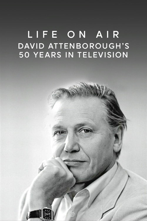 Movie poster for Life on Air: David Attenborough's 50 Years in Television (2002)