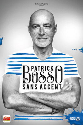Movie poster for Patrick Bosso - Sans accent (2020)